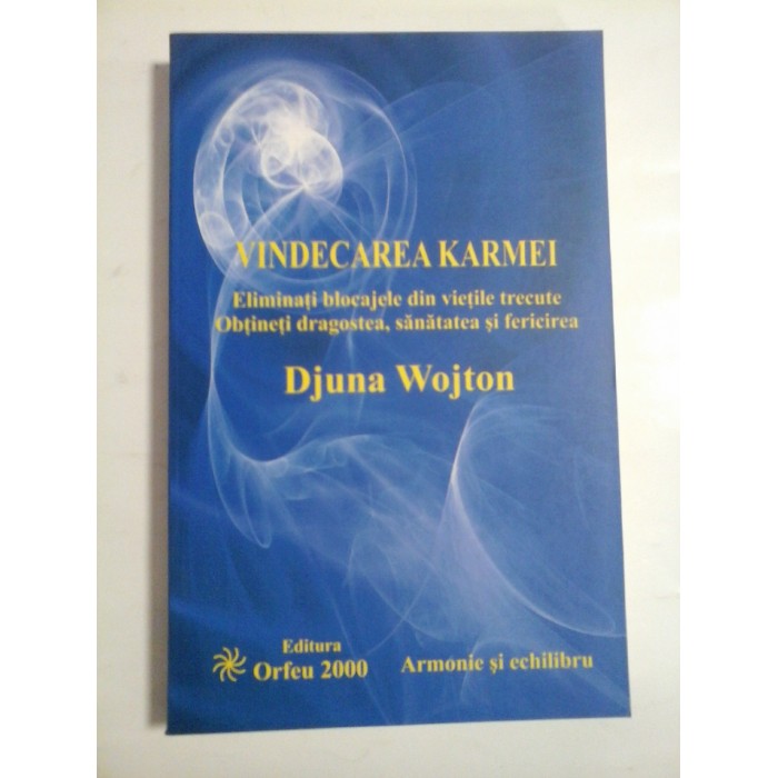 VINDECAREA  KARMEI - Djuna  WOJTON 